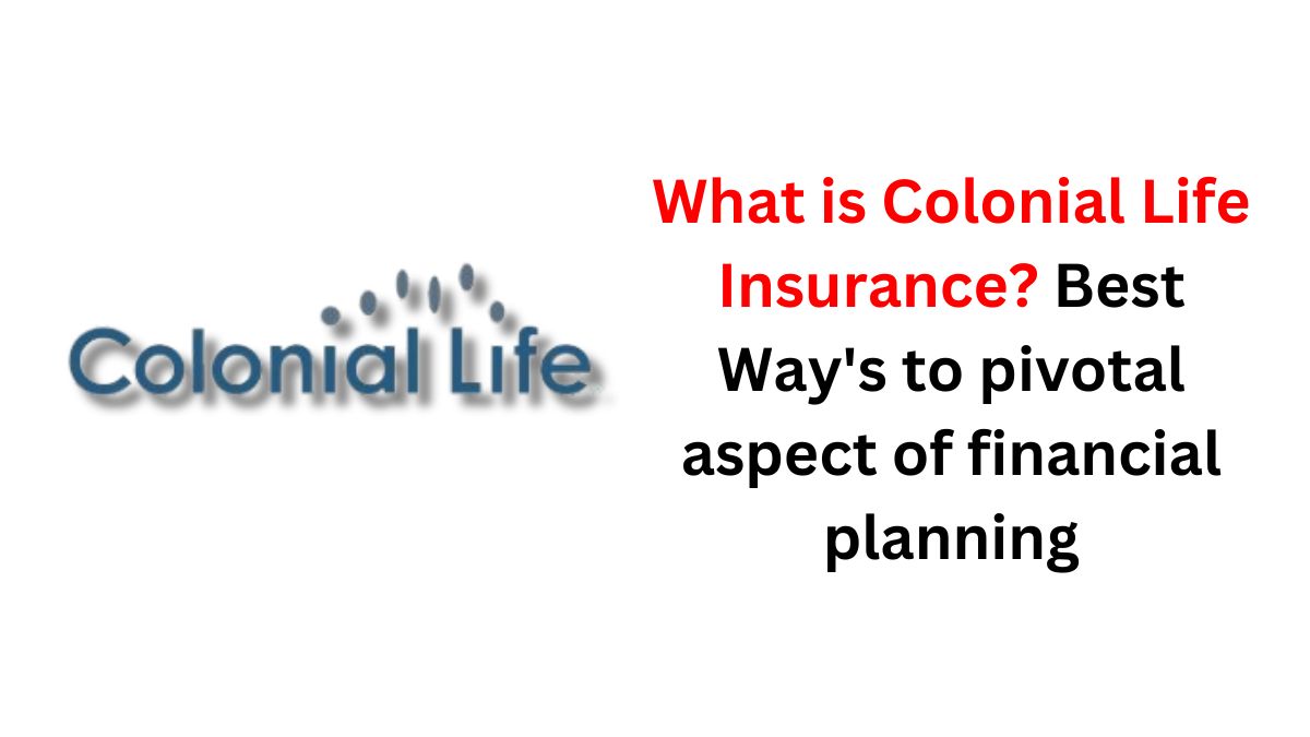 Colonial Life Insurance