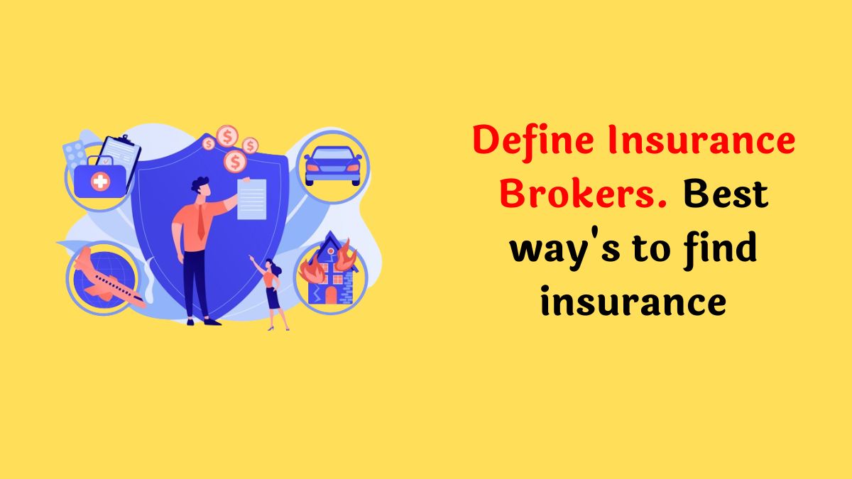 Define Insurance Brokers