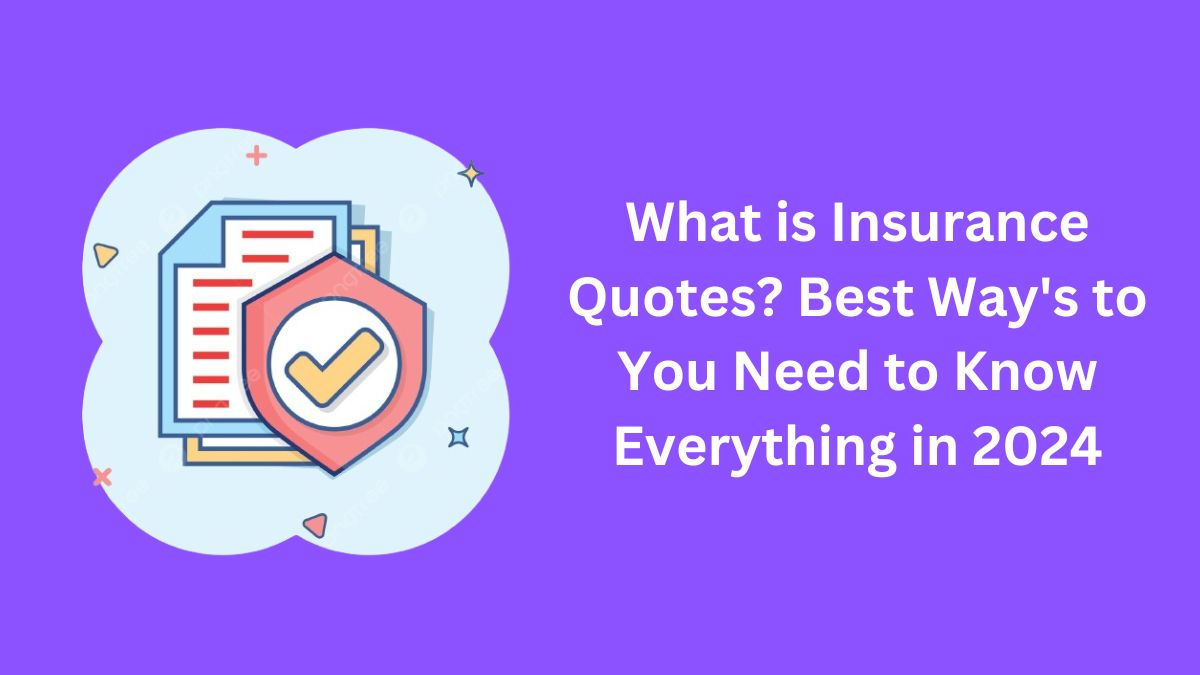 Insurance Quotes