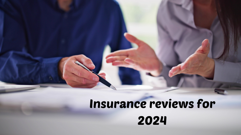 Insurance reviews for 2024